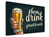 Immagine a parete con testo BORN TO DRINK Sconto 60% 60X90 cm
